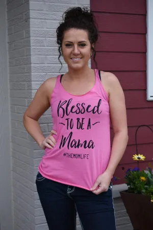 Blessed to Be a Mama Tank